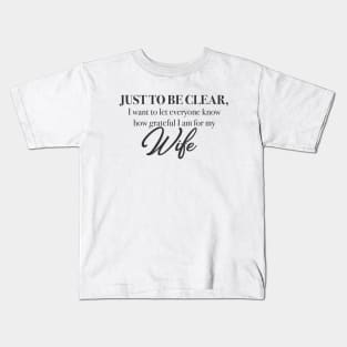 Grateful Wife Kids T-Shirt